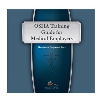 OSHA Training Guide for Medical Employers
